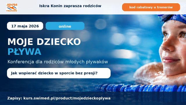 Moje dziecko pływa – konferencja online 17.05.2026r.